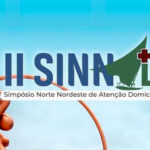 II SINNAD, Simpósio Norte-Nordeste de Atenção Domiciliar A nova fronteira do cuidado: Inovação, sustentabilidade e alta complexidade na atenção domiciliar.